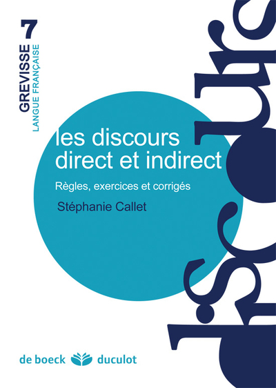 Les discours direct et indirect - Règles, exercices et corrigés