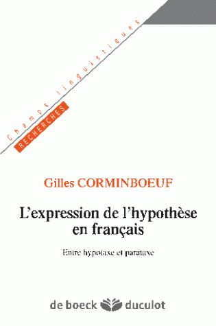 L'expression de l'hypothèse en français - Entre hypotaxe et prarataxe