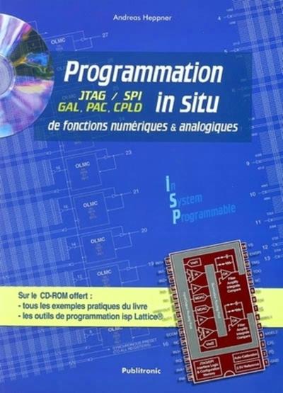 Programmation in situ de fonctions numériques et analogiques - JTAG/SPI, GAL, PAC, CPLD