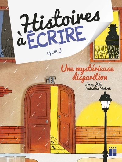 Une mystérieuse disparition Cycle 3 + ressources numériques