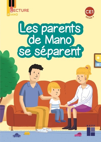 Piano : Album CE1 série 2 période 4 - Les parents de Mano se séparent pack de 5