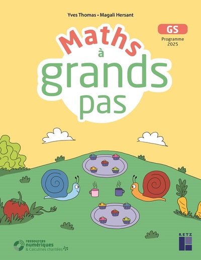 Maths à grand pas pour les GS + ressources numériques Programme 2025
