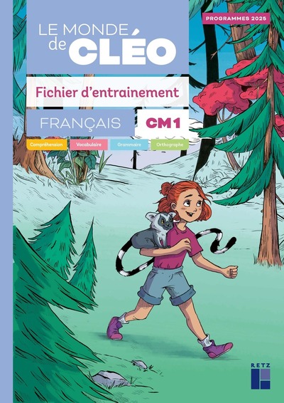 Le monde de CLEO CM1- fichier d'entrainement + aide mémoire programme 2025