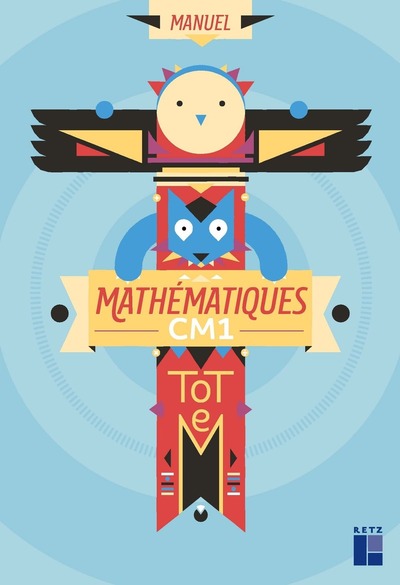TOTEM - Mathématiques CM1 - Manuel + cahier d'exercices
