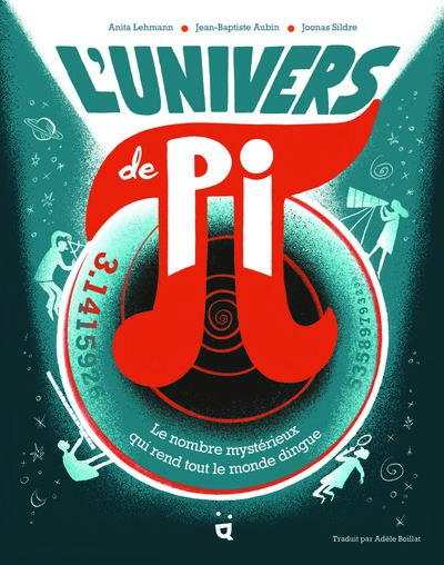 L’Univers de Pi - Le nombre mystérieux qui rend tout le monde dingue