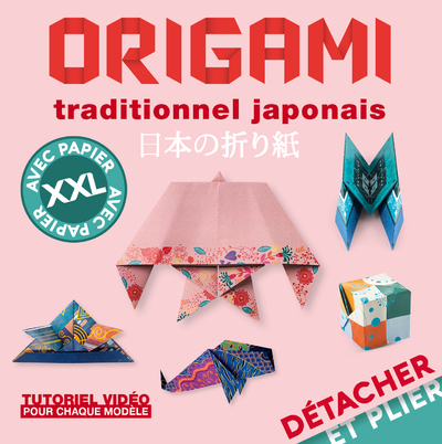 Détacher et Plier XXL ! Origami traditionnel japonais