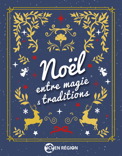 Noël entre magie & traditions