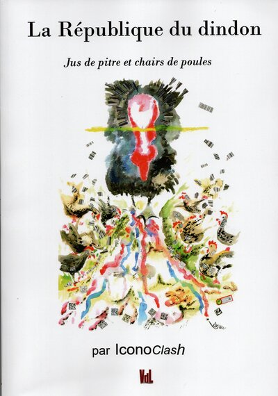 La république du dindon - jus de pitre et chairs de poule