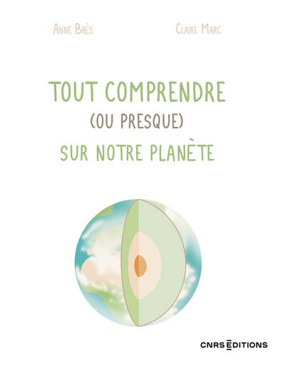 Tout comprendre ou presque sur notre planète
