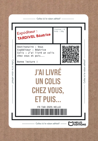 J'ai livré un colis chez vous, et puis...