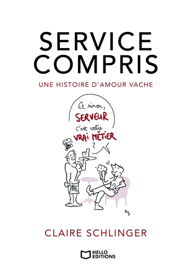 Service compris - Une histoire d'amour vache