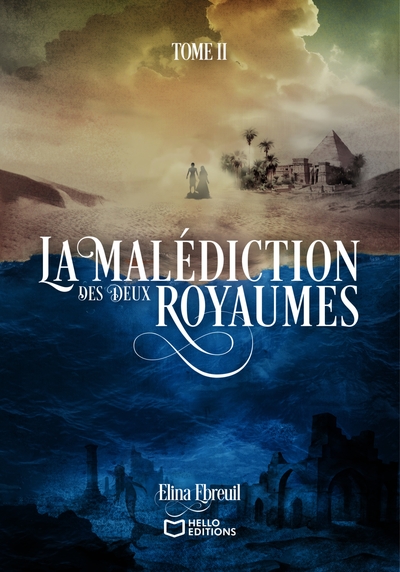 La Malédiction des Deux Royaumes - Tome II