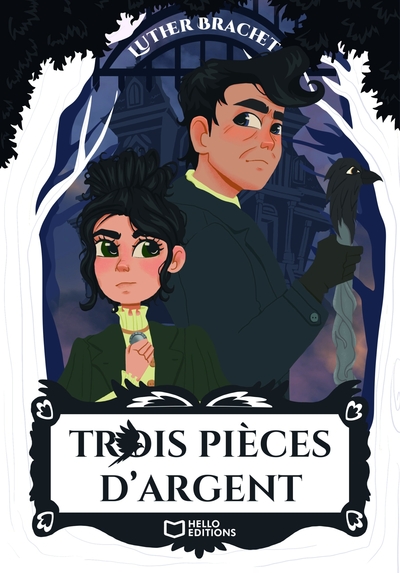 Trois Pièces d'Argent