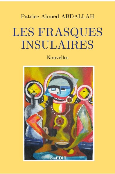 Les frasques insulaires - Nouvelles