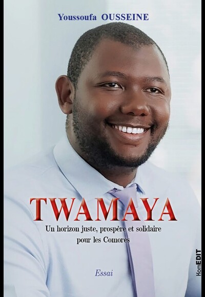 Twamaya - Un horizon juste, prospère et solidaires pour les Comores