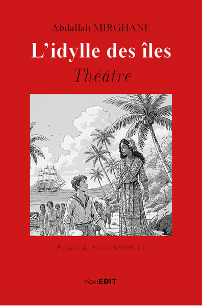 L'idylle des îles - Théâtre
