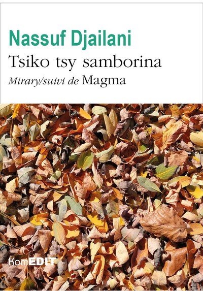 Tsiko tsy samborina - Mirary/suivi de Magma