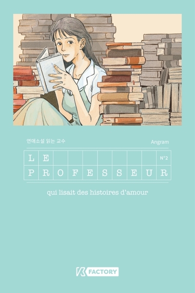 Le professeur qui lisait des histoires d'amour - Tome 2