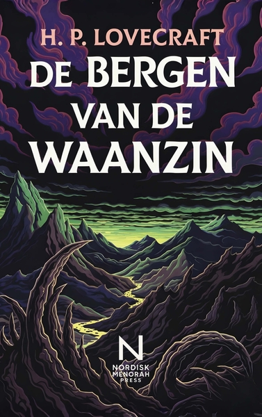 De Bergen Van De Waanzin - Een kosmische horrornovelle over wetenschap, ontdekking en existentiële ontwrichting