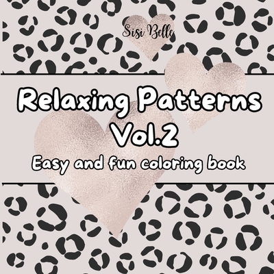Relaxing Patterns Vol. 2 Coloring Book - Fun, relaxing and cozy coloring book