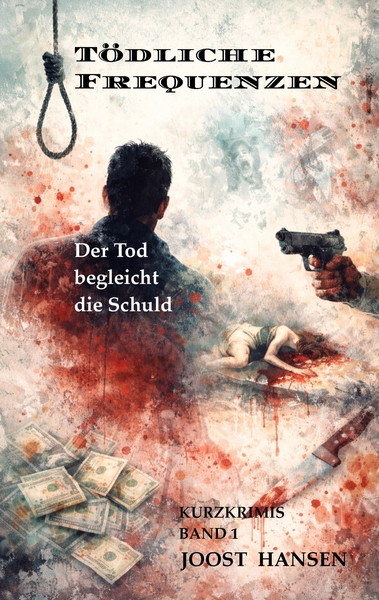 Tödliche Frequenzen - Der Tod begleicht die Schuld