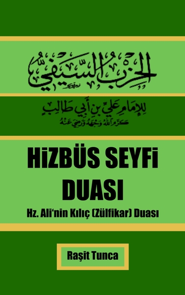 Hizbüs Seyfi - Hizbüs Seyfi Duas n n Arapças  Türkçesi Anlam  ve Faydalar 