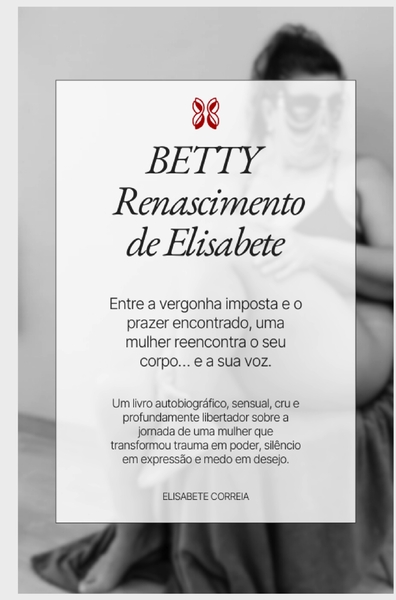 Betty - Renascimento de Elisabete