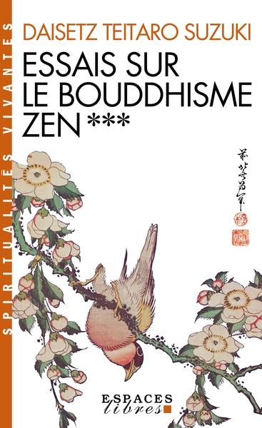 Essais sur le bouddhisme Zen T3 (Espaces Libres - Spiritualités Vivantes)