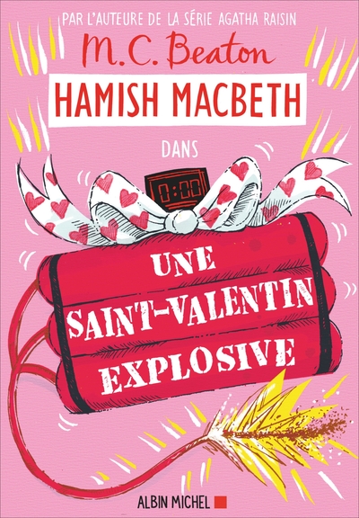 Hamish Macbeth 25 - Une Saint-Valentin explosive