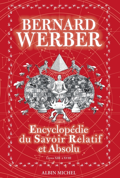 Encyclopédie du savoir relatif et absolu - tome 2 - Livres XIII à XVIII