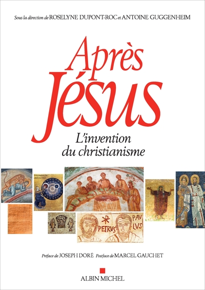 Après Jésus (édition brochée) - L'invention du christianisme