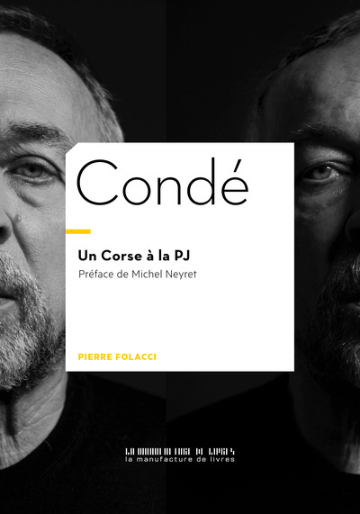 Condé - Un Corse à la PJ