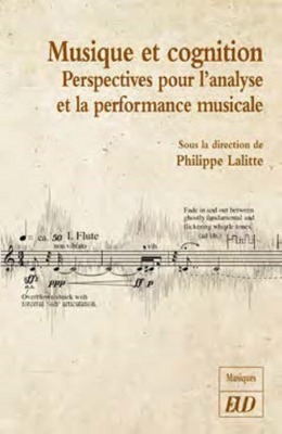 Musique et cognition - Perspectives pour l'analyse et la performance musicales