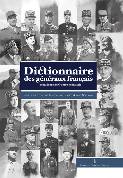Dictionnaire des généraux français de la Seconde Guerre mondiale