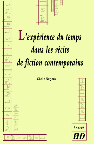 L'expérience du temps dans les récits de fiction contemporains