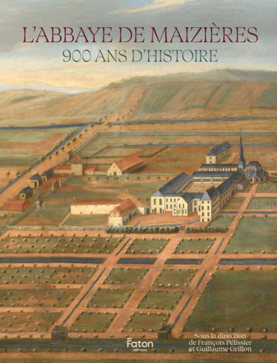 Abbaye de Maizières - 900 ans d'histoire