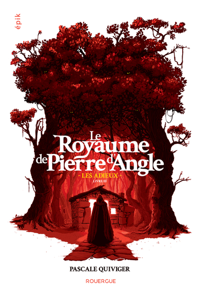 Le Royaume de Pierre d'Angle - Livre 3 - Les adieux