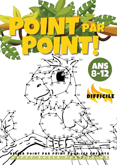 Relier Point par Point pour les Enfants 8-12 Difficile - Le grand et amusant livre d'activités de points pour les enfants,les garçons et les filles âgés de 8 à 12 ans. Reliez plus de 300 points pour créer des images fantastiques parfaites à colorier !