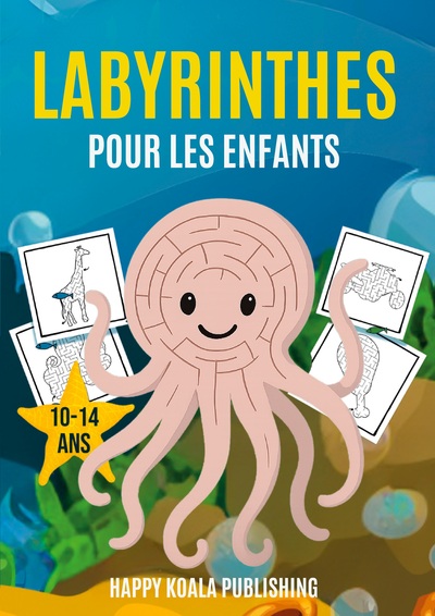 Labyrinthes pour les enfants 10-14 ans - Plus de 80 labyrinthes à résoudre et à colorier. Un livre fantastique de jeux et de passe-temps