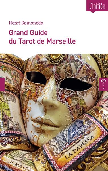 Grand Guide du Tarot de Marseille