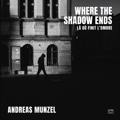 where the shadow ends - là où finit l'ombre