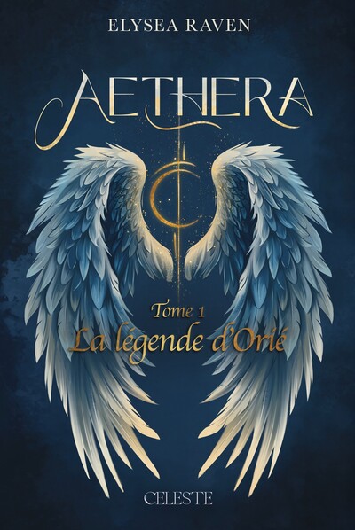 AETHERA : 1 - LA LEGENDE D'ORIE