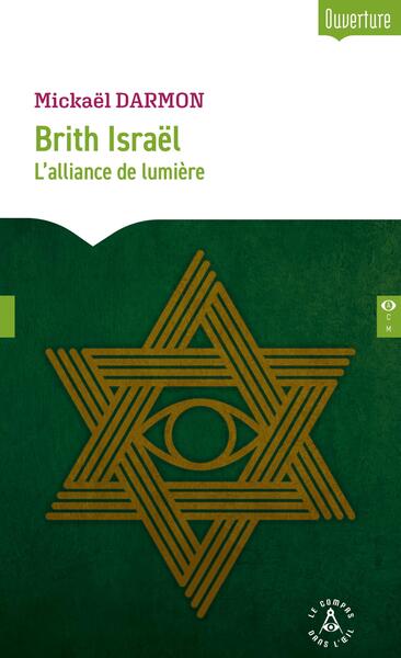 Brith Israël - L'alliance de lumière