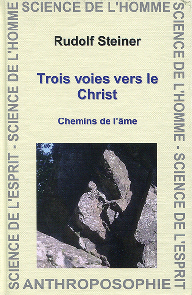 Trois Voies Vers Christ - Chemins de l'âme