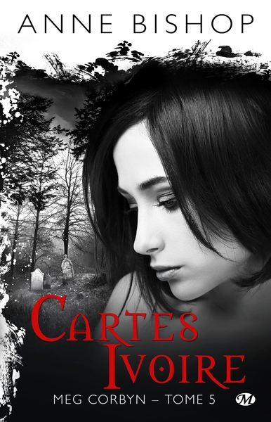 Meg Corbyn, T5 : Cartes ivoire