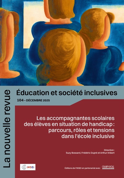 La Nouvelle Revue Ecole et Société Inclusive n°104