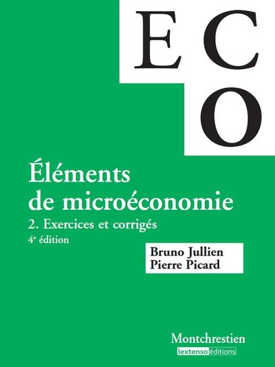 éléments de micro-économie. exercices et corrigés - 4ème édition