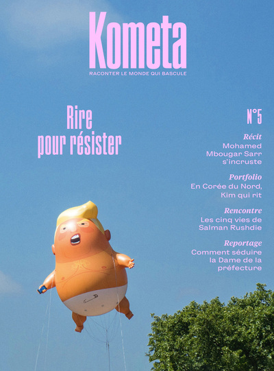 Kometa 5 - Rire, pour résister