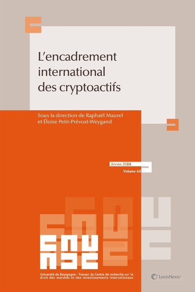 L'encadrement des cryptoactifs - De la lex cryptopeculii à l'éthique cryptographique