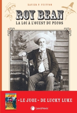 Roy Bean - La loi à l'ouest du Pecos